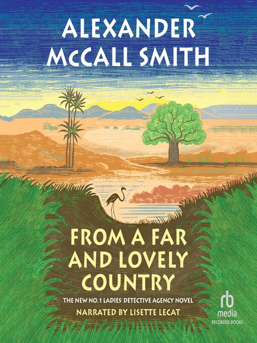 Title details for From a Far and Lovely Country by Alexander McCall Smith - Available